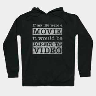 Direct to Video (faded) Hoodie